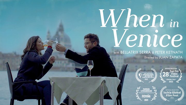 Zapata Films' When in Venice Now Streaming on Amazon Prime